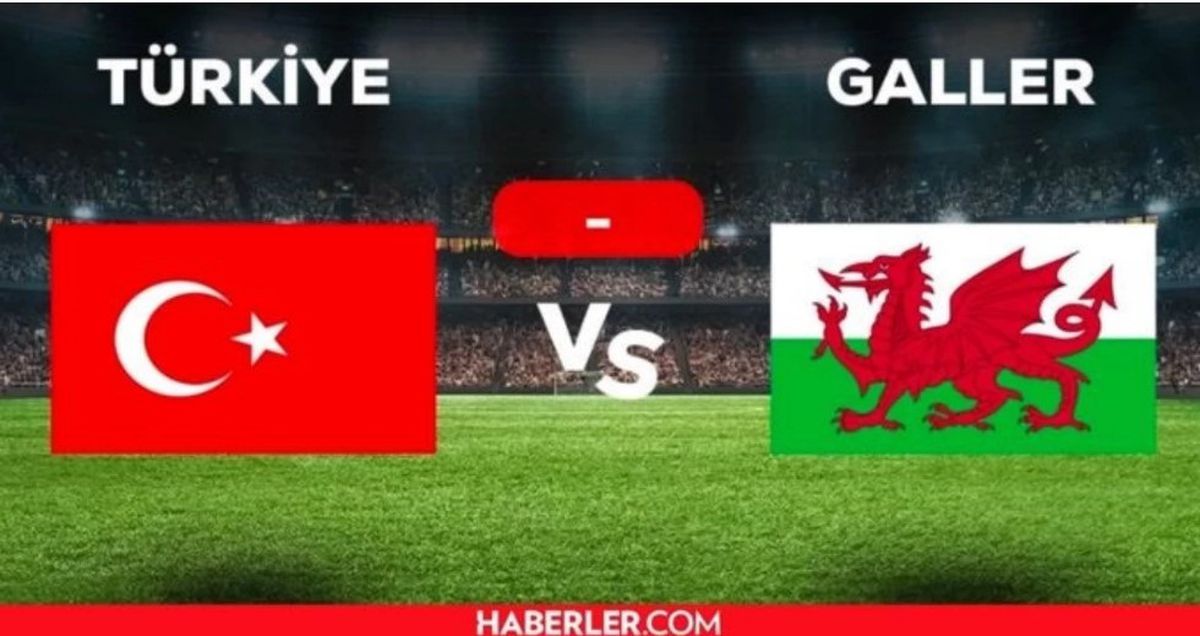 GALLER - TÜRKİYE MAÇI NE ZAMAN? Galler Türkiye maçı hangi kanalda, saat kaçta? Galler - Türkiye CANLI izle!