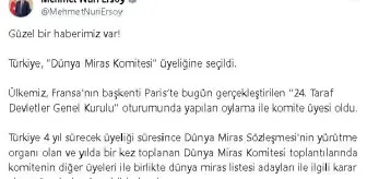Türkiye, Dünya Miras Komitesi Üyeliğine Seçildi