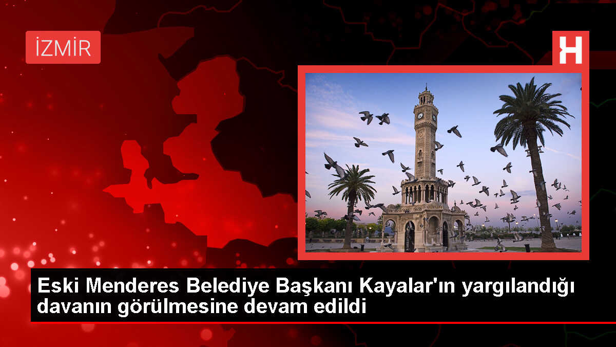 İzmir Menderes Belediyesi yolsuzluk soruşturması genişletiliyor