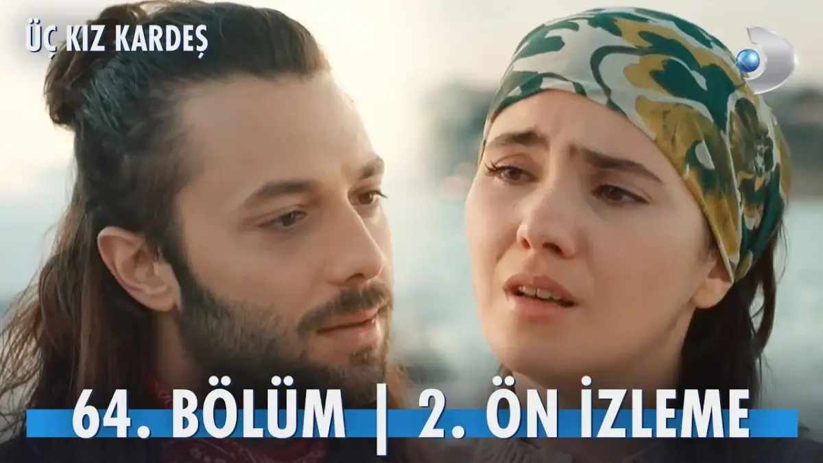 Üç Kız Kardeş YENİ BÖLÜM (64. BÖLÜM) ne zaman, fragman yayınlandı mı? Üç Kız Kardeş yeni bölüm ne zaman başlıyor, bu akşam var mı?