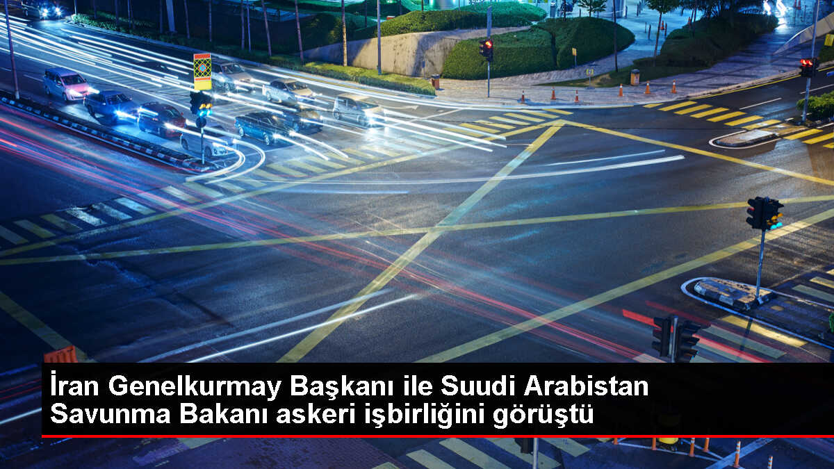 İran ve Suudi Arabistan Askeri İşbirliğini Geliştirmeyi Görüştü