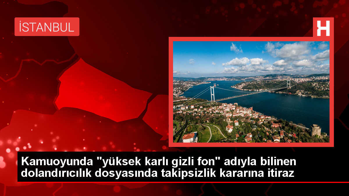 Dolandırıcılık Davasının Müştekileri Takipsizlik Kararına İtiraz Etti