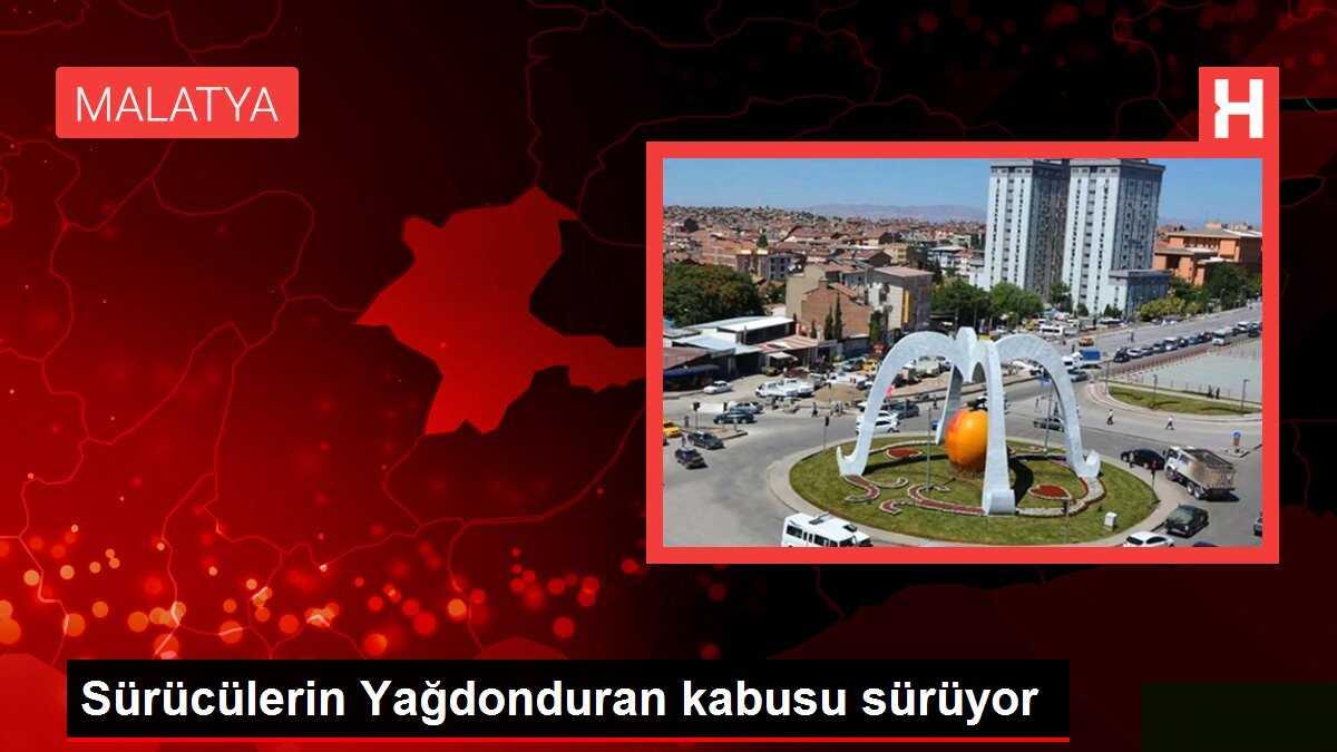 Sürücülerin Yağdonduran kabusu sürüyor