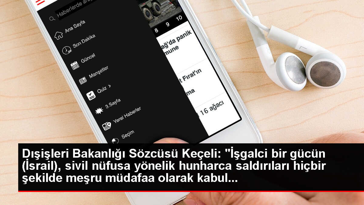 Dışişleri Bakanlığı Sözcüsü Keçeli'den İsrail Dışişleri Bakanının paylaşımına tepki