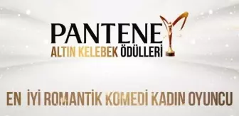 Pantene Altın Kelebek Ödülleri 2023 EN İYİ ROMANTİK KOMEDİ KADIN OYUNCU kim kazandı, oldu? En İyi Romantik Komedi Kadın Oyuncu ödülü kime gitti?