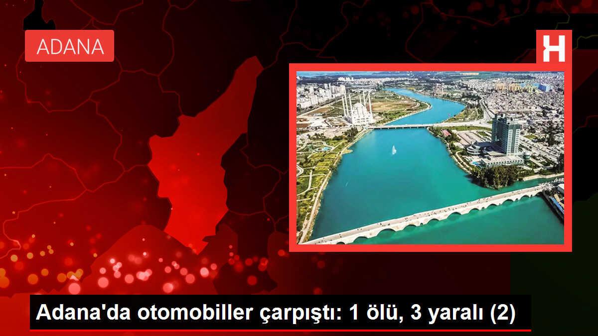 Adana'da otomobiller çarpıştı: 1 ölü, 3 yaralı (2)
