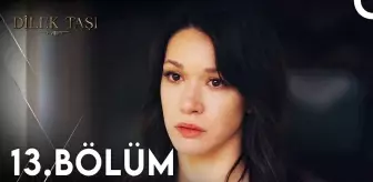 Dilek Taşı YENİ BÖLÜM (13. BÖLÜM) ne zaman, fragman yayınlandı mı? Dilek Taşı yeni bölüm ne zaman başlıyor, bu akşam var mı?