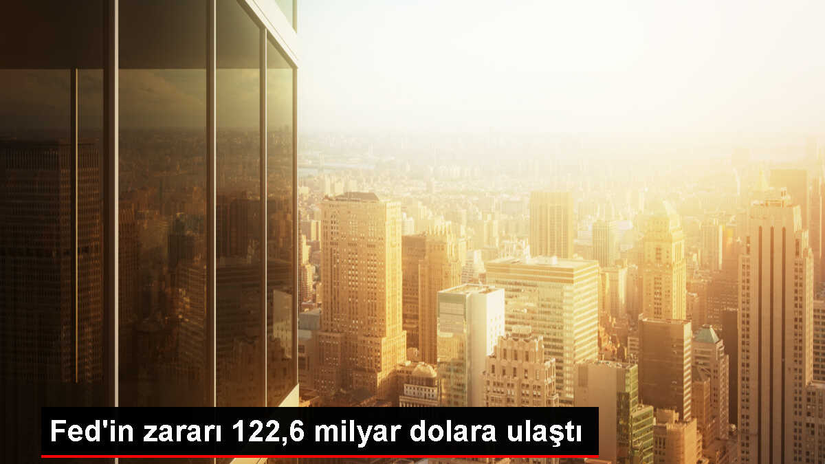 ABD Merkez Bankası Fed'in Zararı 122 Milyar Doları Aştı