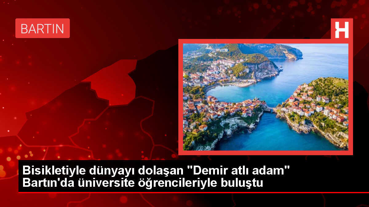 Bisikletiyle dünyayı gezen Gürkan Genç Bartın'da gençlerle buluştu