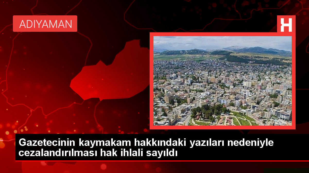 Anayasa Mahkemesi, Gazetecinin İfade Özgürlüğünün İhlal Edildiğine Karar Verdi