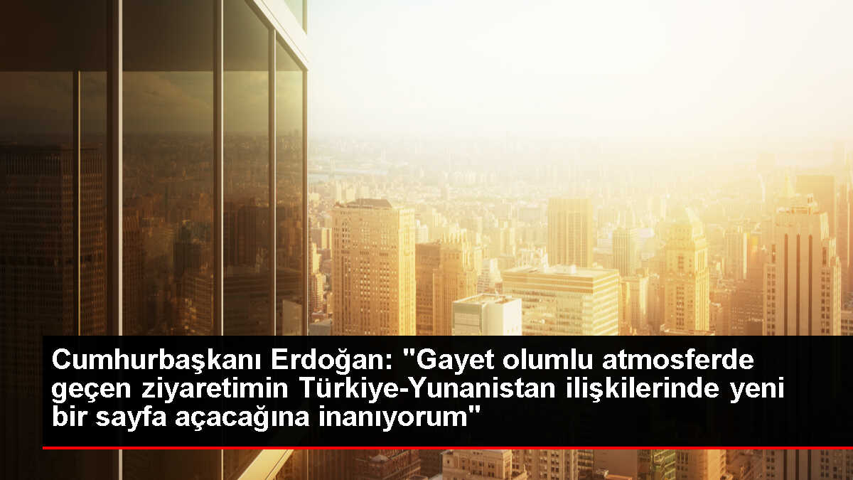 Cumhurbaşkanı Erdoğan: 'Doğu Akdeniz'de kapsayıcı, adil bir paylaşım mümkündür'