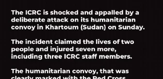 Sudan'da Kızılhaç Konvoyuna Saldırı: 2 Ölü, 7 Yaralı
