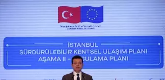 İstanbul Sürdürülebilir Kentsel Ulaşım Planı tanıtıldı