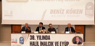 Eyüpsultan Belediyesi, Prof. Dr. Halil İnalcık'ı Anma Paneli Düzenledi