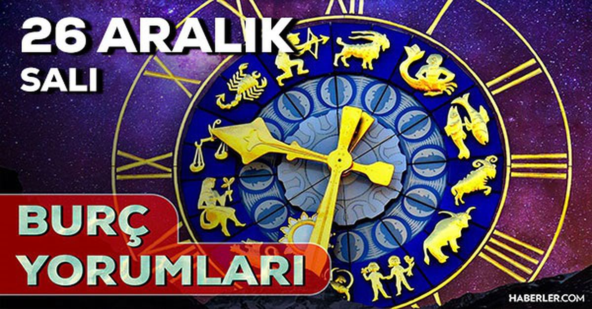 26 Aralık 2023 Günlük Burç Yorumları: 26 Aralık Salı burç yorumları! AŞK, EVLİLİK, SAĞLIK, KARİYER burç yorumları! Yarın burçları neler bekliyor?