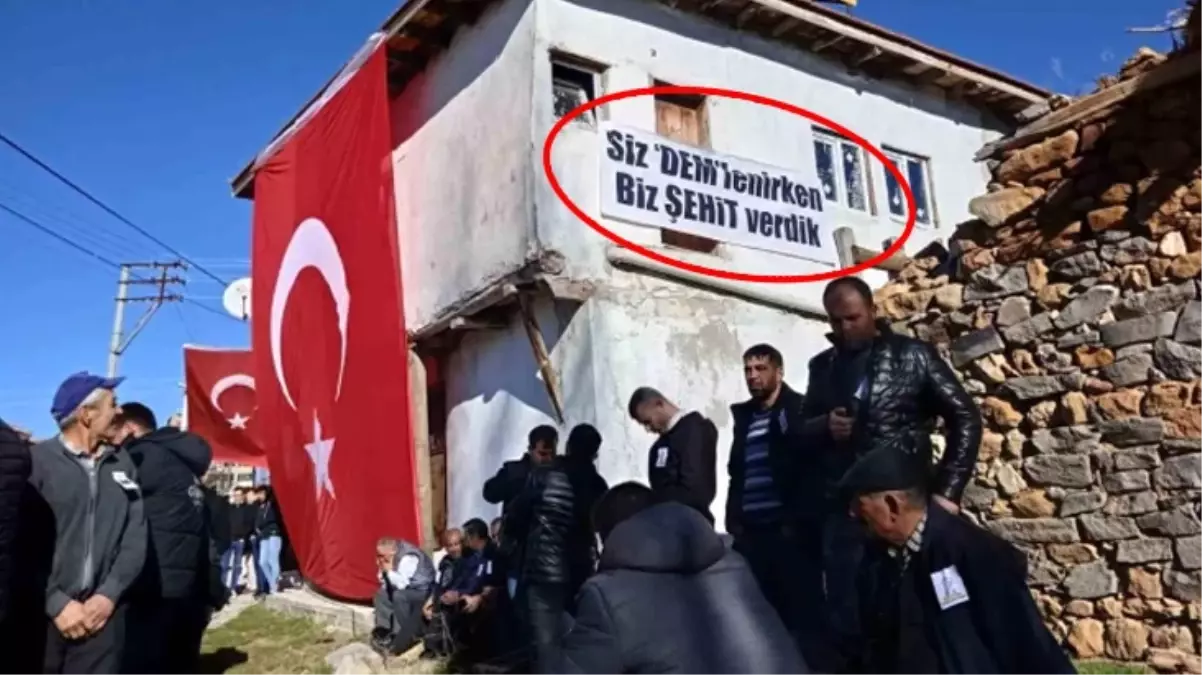 Şehidin köyünde DEM Parti'ye pankartlı tepki