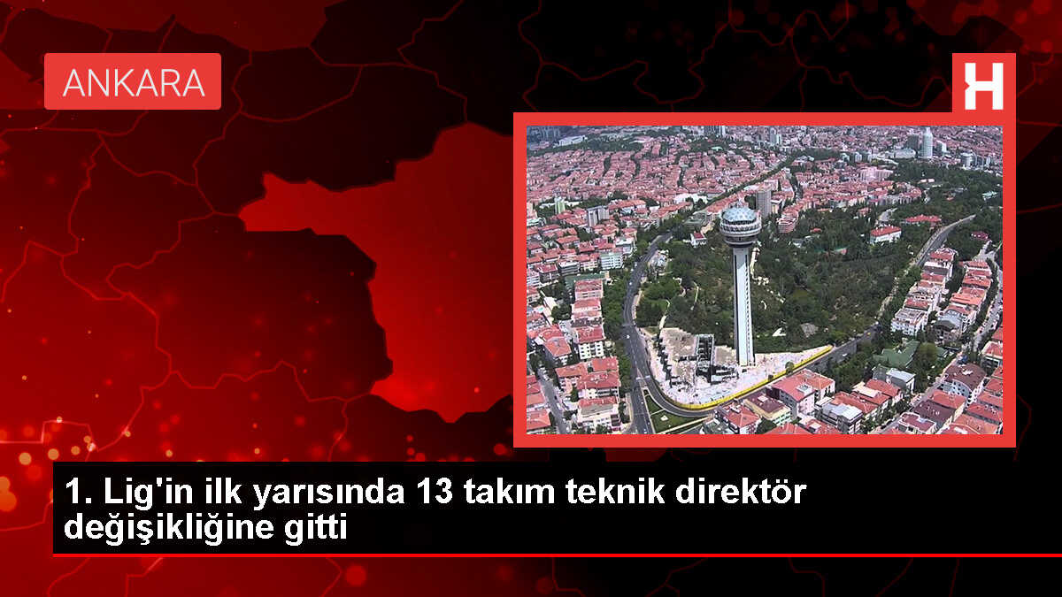 Trendyol 1. Lig'de 13 Takım Teknik Heyetlerinde Değişiklik Yaptı