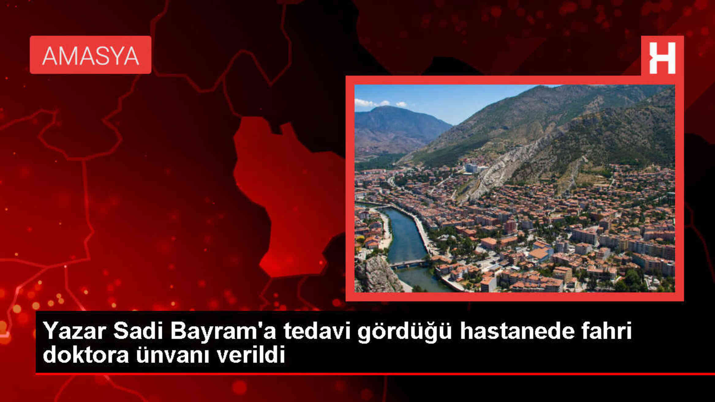 Amasya Üniversitesi Senatosu, Sadi Bayram'a Fahri Doktora Ünvanı Verdi