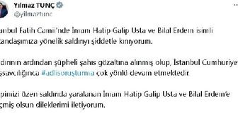 Adalet Bakanı Yılmaz Tunç, İstanbul Fatih Camii'nde yaşanan saldırıyı kınadı