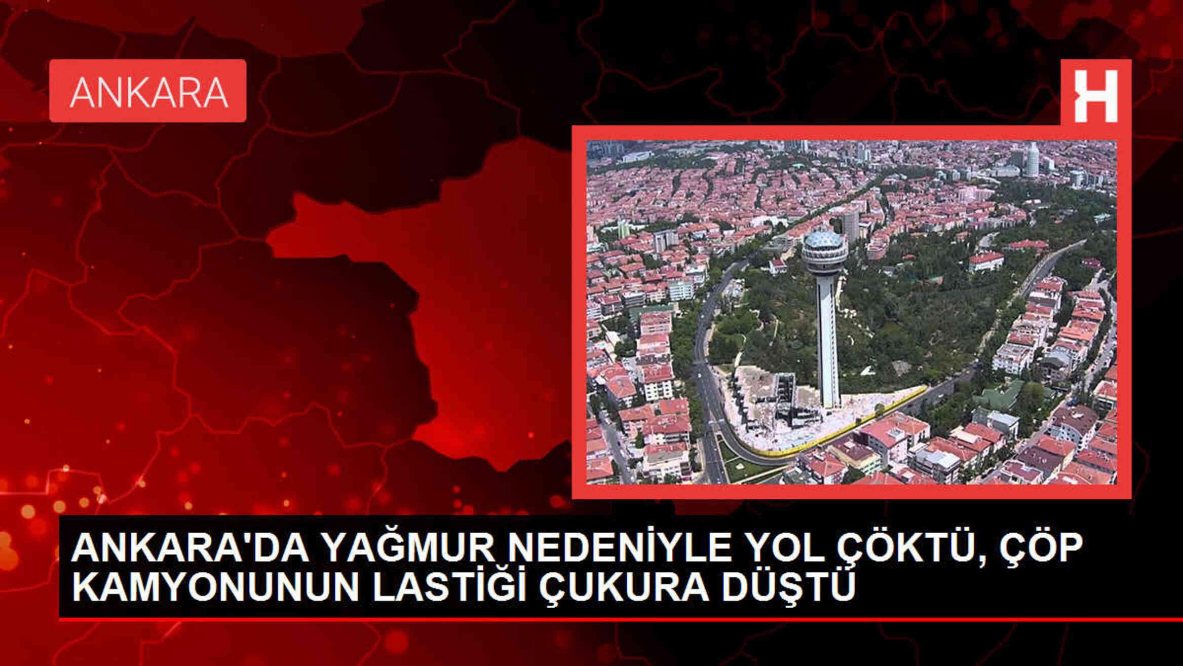 Ankara'da Yağış Sonrası Yol Çöktü, Çöp Kamyonu Çukura Düştü