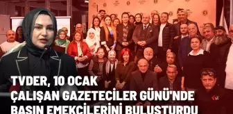 TVDER, 10 Ocak Çalışan Gazeteciler Günü'nde basın emekçilerini buluşturdu