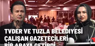 TVDER ve Tuzla Belediyesi çalışan gazetecileri bir araya getirdi