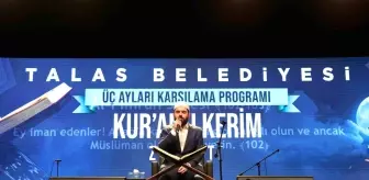 Talas Belediyesi Üç Ayları Muhteşem Kur'an-ı Kerim Ziyafetiyle Karşıladı