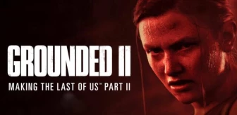 The Last of US Part 2 Remastered Belgeseli Yayınlanacak