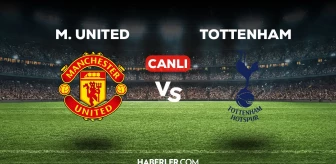 Manchester United - Tottenham maçı CANLI izle! Manchester United - Tottenham maçı canlı yayın izle! Nereden, nasıl izlenir?