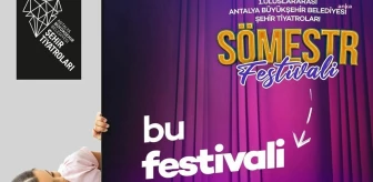 Antalya Büyükşehir Belediyesi Şehir Tiyatroları Sömestir Festivali