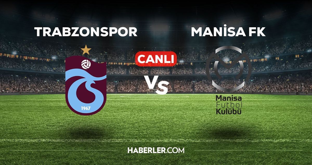 Trabzonspor - Manisa FK maçı CANLI izle! Trabzonspor - Manisa FK maçı canlı yayın izle! Nereden, nasıl izlenir?