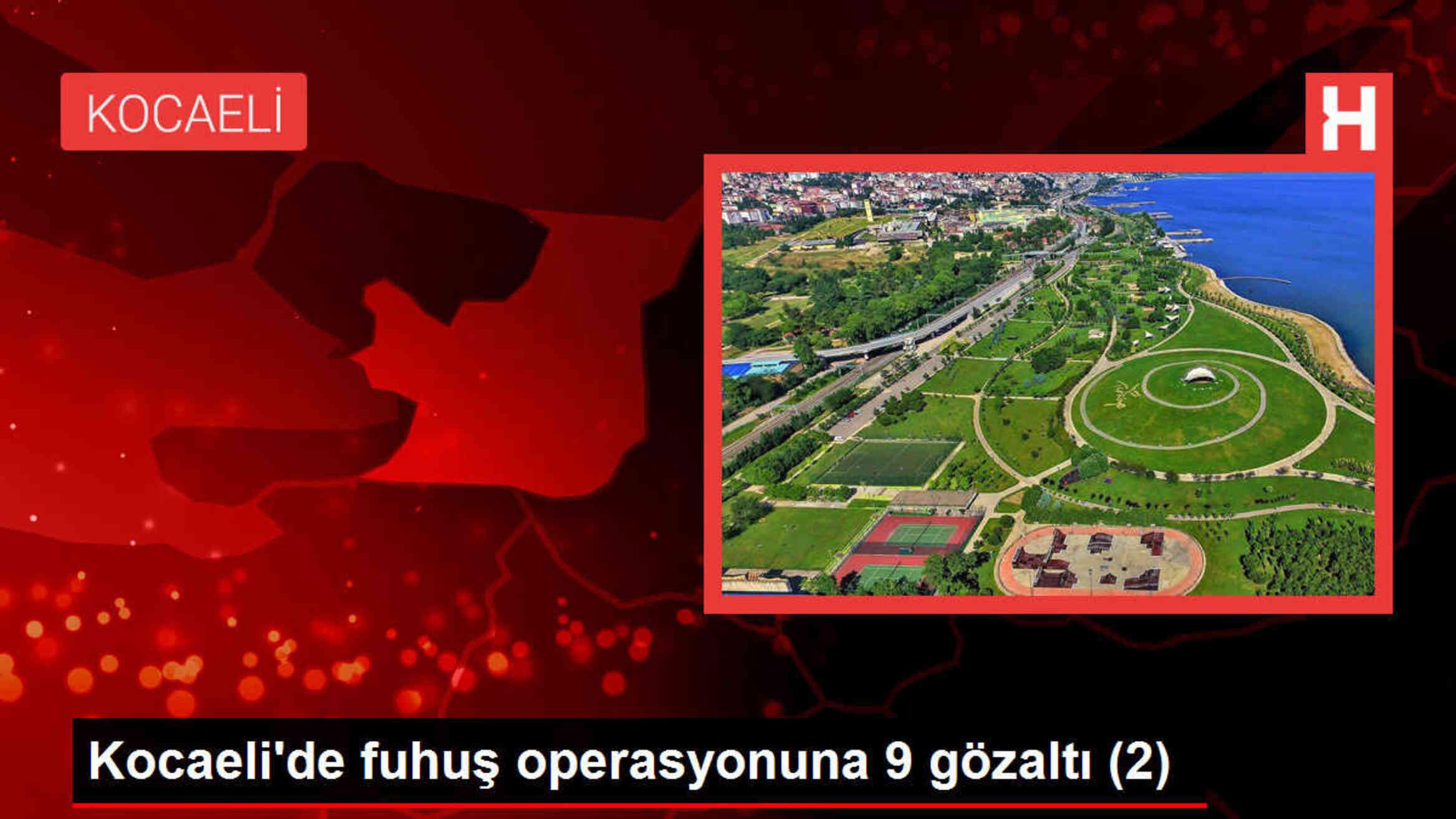 Kocaeli'de Fuhuş Operasyonunda 6 Kişi Tutuklandı