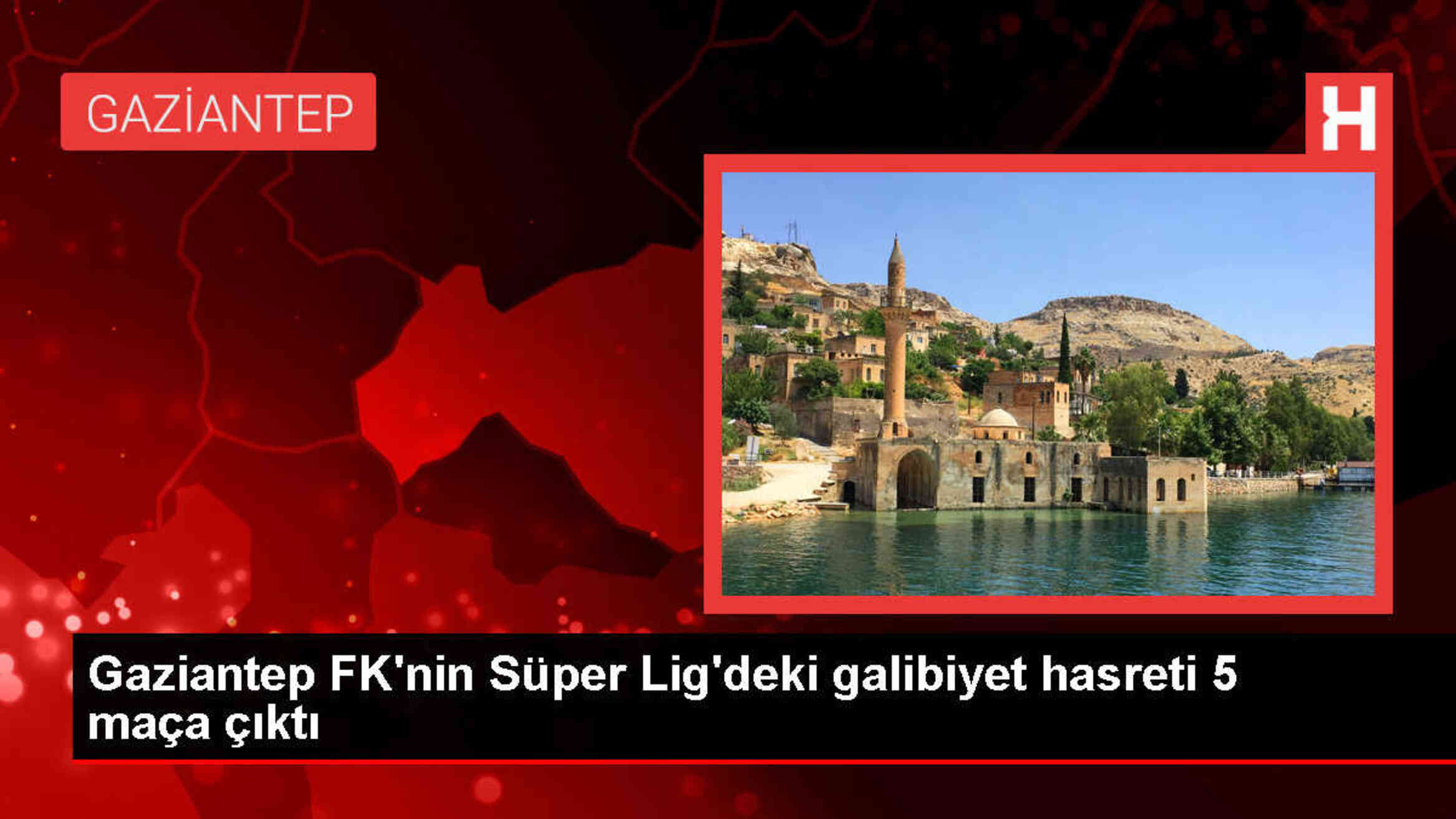 Gaziantep FK'nin galibiyet hasreti 5 maça çıktı