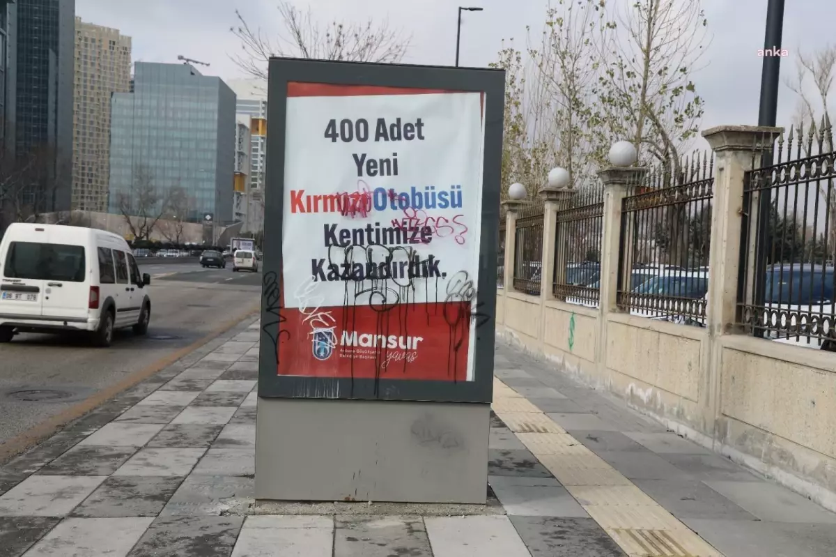 Ankara Büyükşehir Belediyesi'nin bilgilendirme panolarına saldırı düzenlendi