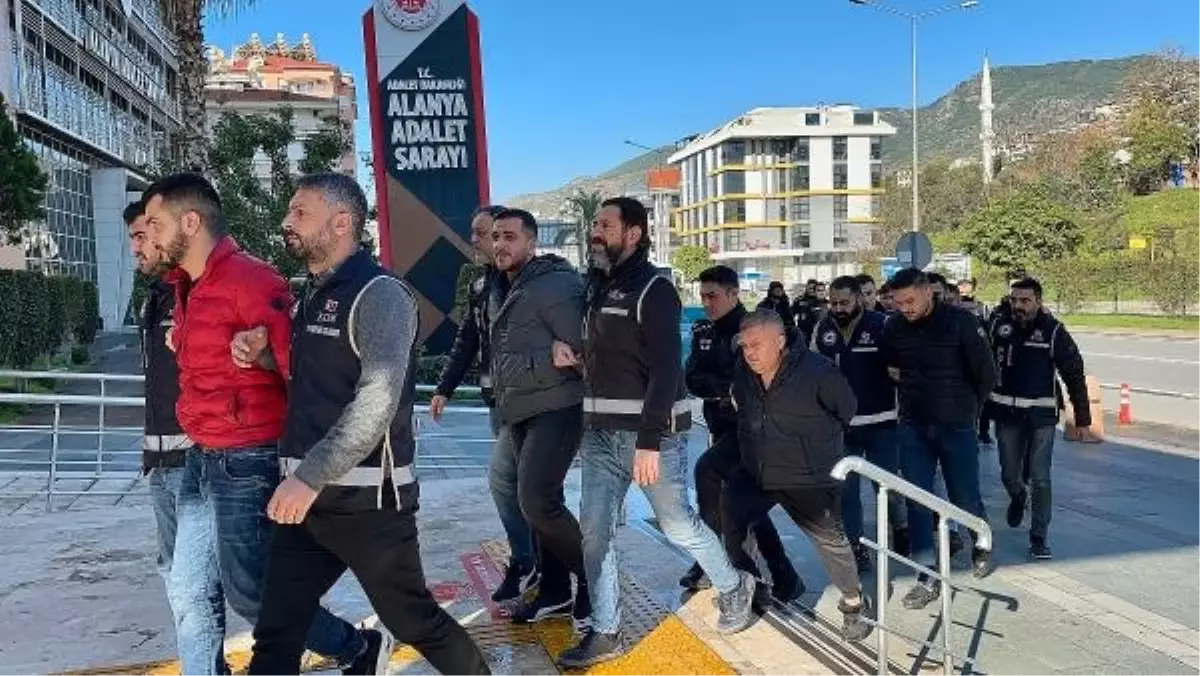 Alanya'da Suç Örgütü Operasyonu: Lider ve 11 Şüpheli Tutuklandı
