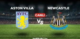 Aston Villa - Newcastle maçı CANLI izle! Aston Villa - Newcastle maçı canlı yayın izle! Nereden, nasıl izlenir?
