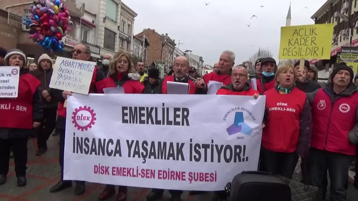 Edirne'de Emekliler, Maaş Zamlarını Protesto Etti