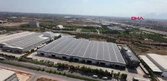 Antalya OSB'de 70 Fabrikanın Çatısına Güneş Enerjisi Santrali Kuruldu