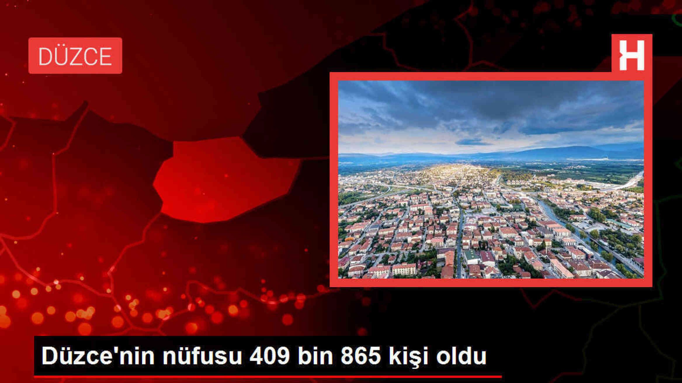 Düzce'nin nüfusu 409 bin 865 kişi oldu