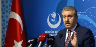 BBP Lideri Mustafa Destici: İnfaz sistemimizde köklü değişiklikler yapmalıyız