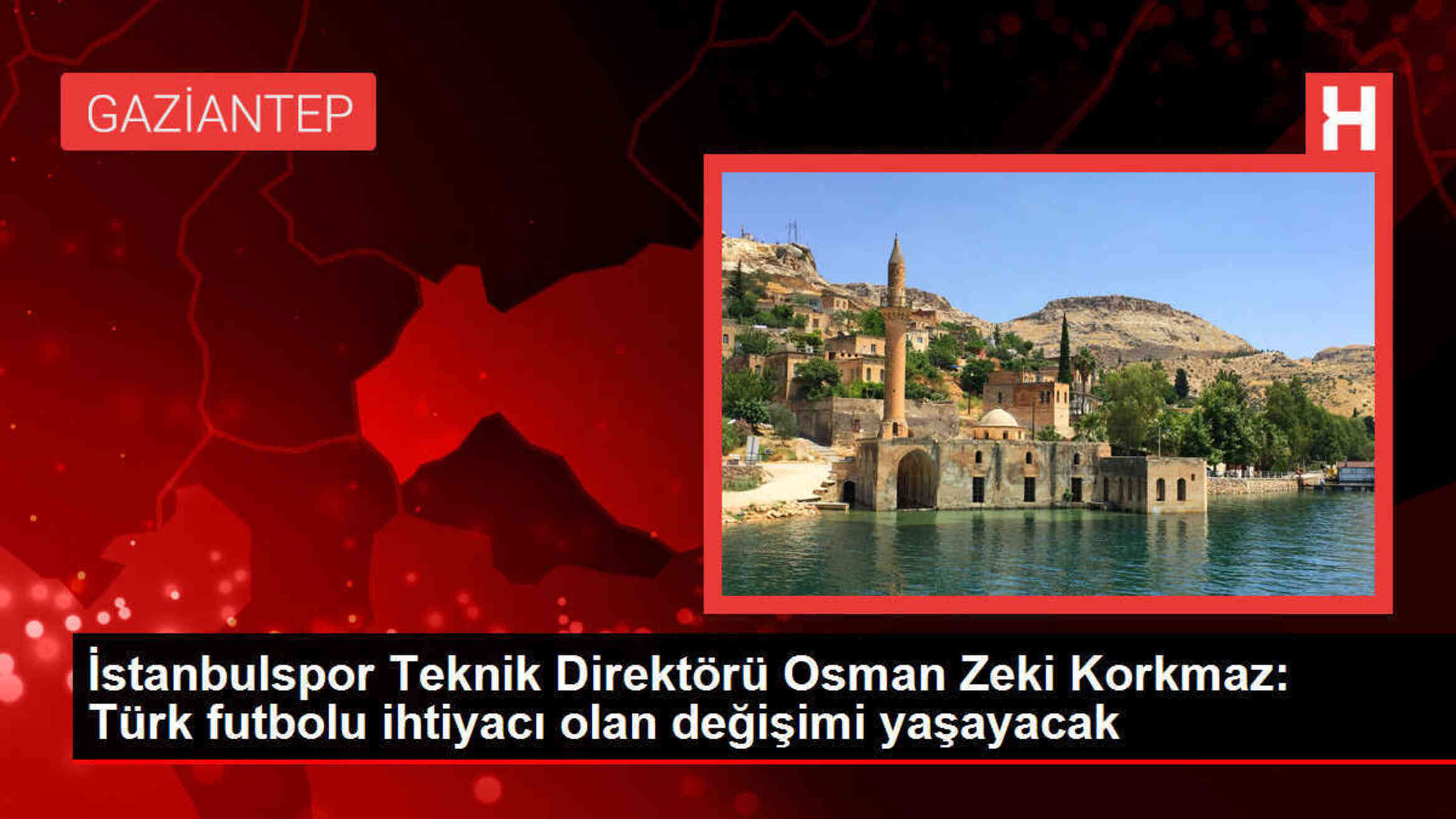 İstanbulspor Teknik Direktörü Osman Zeki Korkmaz: Türk futbolu ihtiyacı olan değişimi yaşayacak