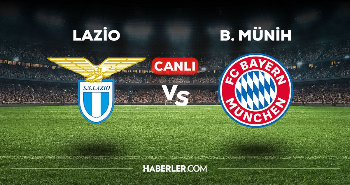 Lazio - Bayern Münih maçı CANLI izle! 14 Şubat Lazio - Bayern Münih maçı canlı yayın izle!