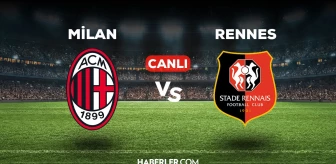 Milan - Rennes maçı CANLI izle! 15 Şubat Milan - Rennes maçı canlı yayın izle!
