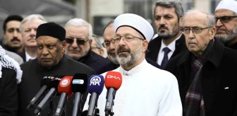 Diyanet İşleri Başkanı Ali Erbaş: Masum insanlara karşı işlenen zulüm ve işkenceyi durdurmak Müslümanların görevidir