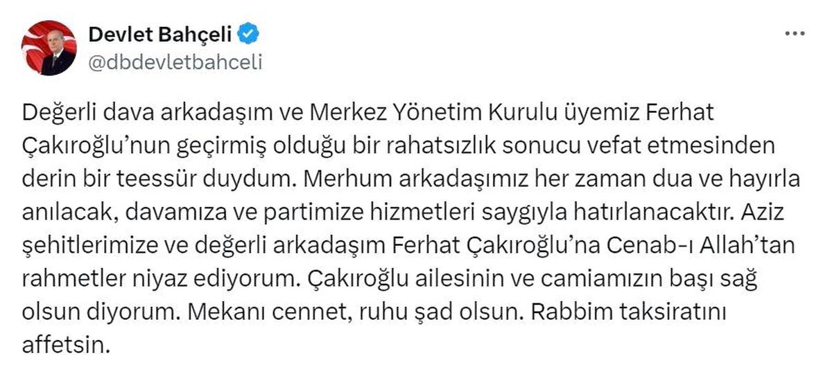 MHP Genel Başkanı Devlet Bahçeli, Ferhat Çakıroğlu için taziye mesajı yayımladı