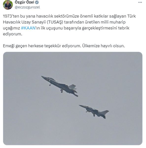 CHP lideri Özel'den ilk savaş uçağımız Kaan'la ilgili ilk yorum