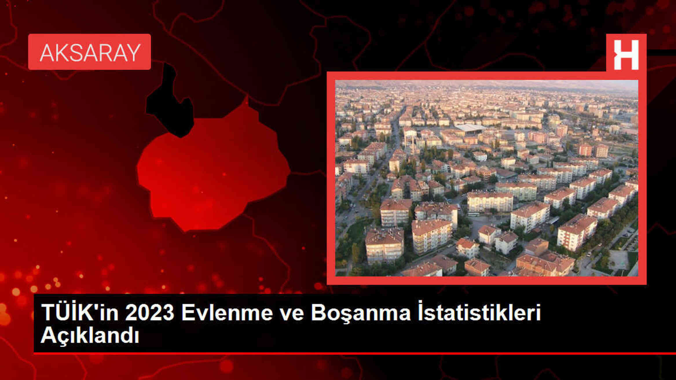 TÜİK'in 2023 Evlenme ve Boşanma İstatistikleri Açıklandı