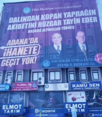 Ülkü ocakları Ayyüce Türkeş'i pankartla protesto etti: Adana'da ihanete geçit yok