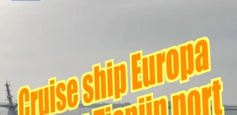 Çin'e gelen ilk uluslararası kruvaziyer gemisi Europa