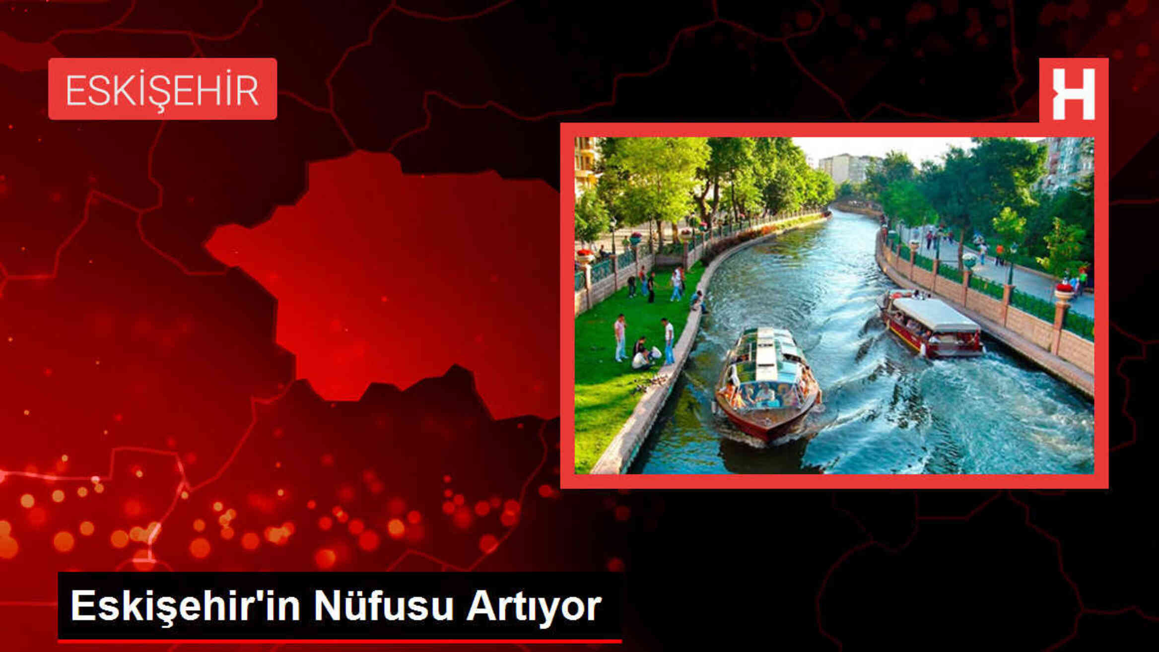 Eskişehir'in Nüfusu Artıyor